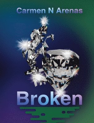 Carmen Arenas - Broken, Häftad