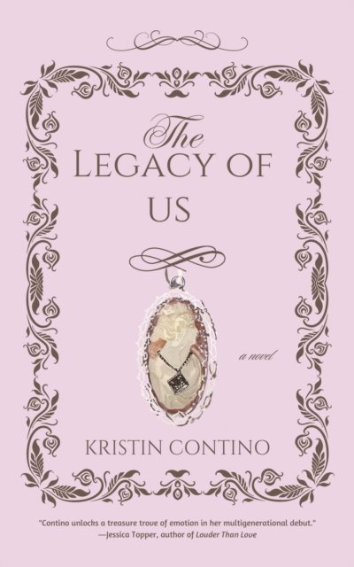 Kristin Contino - Legacy of Us, E-bok
