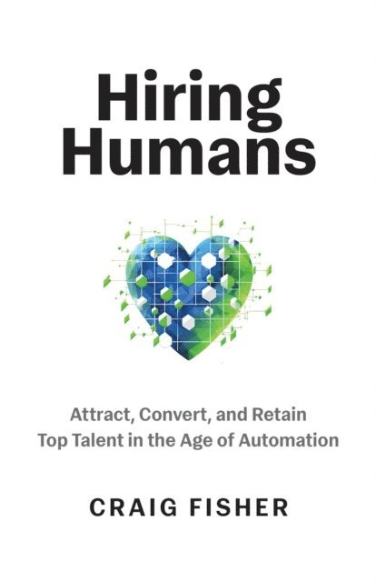 Craig Fisher - Hiring Humans, E-bok