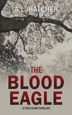 A L Hatcher - Blood Eagle, Häftad