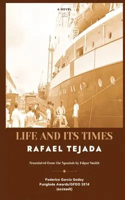 Rafael Tejada - Life and Its Times, Häftad. Tillgänglighet: Lägg i varukorg