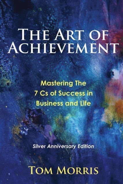 Tom Morris - Art of Achievement, E-bok