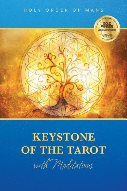 Holy Order of MANS - Keystone of the Tarot with Meditations, E-bok