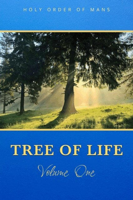 Holy Order of MANS - Tree of Life, Volume One, E-bok