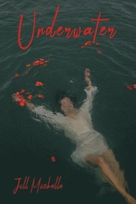 Jill Michelle - Underwater, Häftad