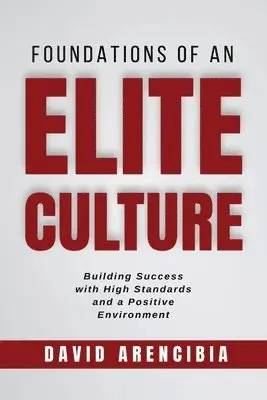 David Arencibia - Foundations of an Elite Culture, Häftad. Tillgänglighet: Lägg i varukorg