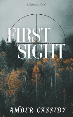 Amber Cassidy - First Sight, Häftad