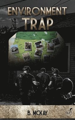 B McKay - Environment Trap, Inbunden