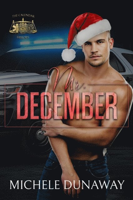 Michele Dunaway - Mr. December, E-bok