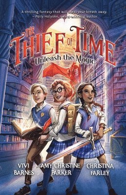 Vivi Barnes, Christina Farley, Amy Christina Parker - Thief of Time, Häftad