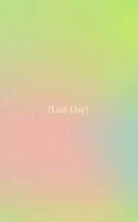 Gracelyn Bateman, Melody Lomboy-Lowe - Last Day Gratitude Journal, Inbunden. Tillgänglighet: Lägg i varukorg