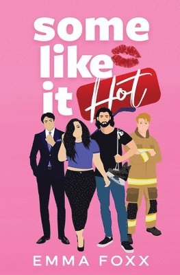 Emma Foxx - Some Like It Hot, Häftad. Tillgänglighet: Lägg i varukorg