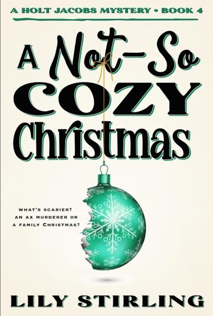 Lily Stirling - Not So Cozy Christmas, E-bok