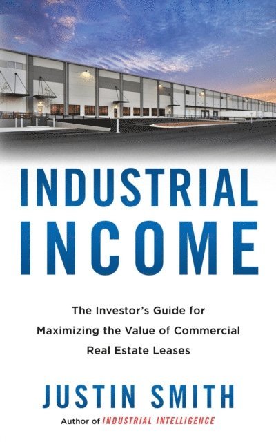 Justin Smith - Industrial Income, E-bok