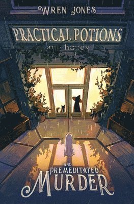 Wren Jones - Practical Potions and Premeditated Murder, Häftad