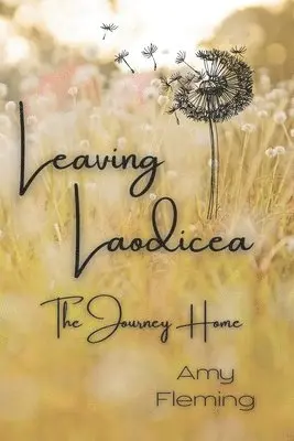 Amy Fleming - Leaving Laodicea, Häftad. Tillgänglighet: Lägg i varukorg
