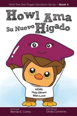 Brenda E Cortez - Howl Ama Su Nuevo Hígado, Häftad