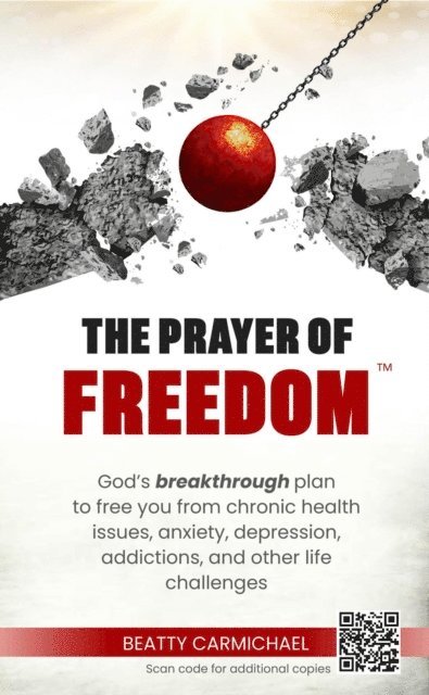 Beatty Carmichael - Prayer of Freedom, E-bok