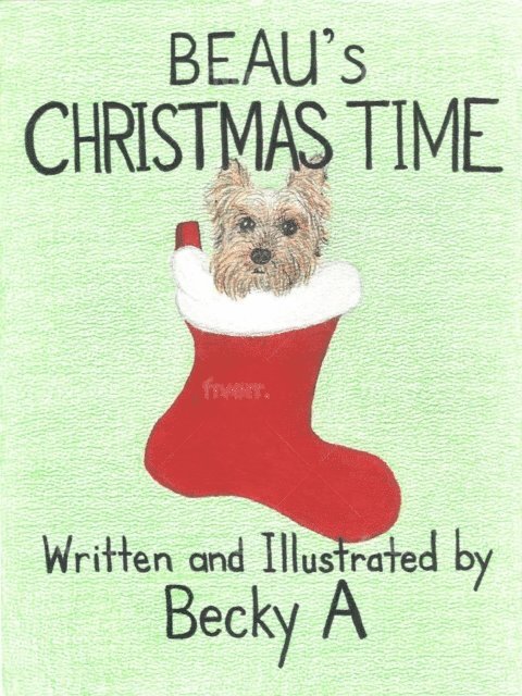 Becky A - Beau's Christmas Time, E-bok