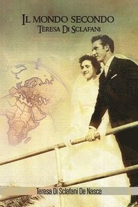 mondo secondo Teresa Di Sclafani