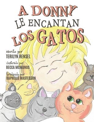 Terilyn Hensel - A Donny le Encantan los Gatos, Häftad