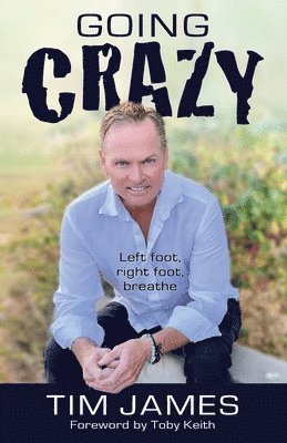 Tim James - Going Crazy, Häftad