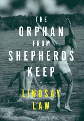 Lindsay Law - Orphan From Shepherds Keep, Inbunden. Tillgänglighet: Lägg i varukorg