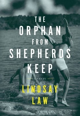 Lindsay Law - Orphan From Shepherds Keep, Häftad. Tillgänglighet: Lägg i varukorg