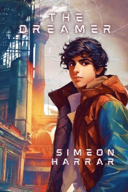 Simeon Harrar - THE DREAMER, E-bok
