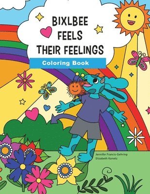 Jennifer Francis-Gehring - Bixlbee Feels Their Feelings, Häftad