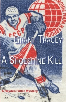 Grant Tracey - Shoeshine Kill, Häftad