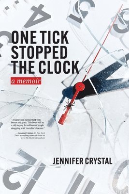 Jennifer Crystal - One Tick Stopped the Clock, Häftad