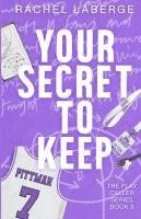 Rachel LaBerge - Your Secret to Keep, Häftad