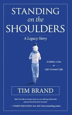 Tim Brand - Standing on the Shoulders, Häftad. Tillgänglighet: Lägg i varukorg