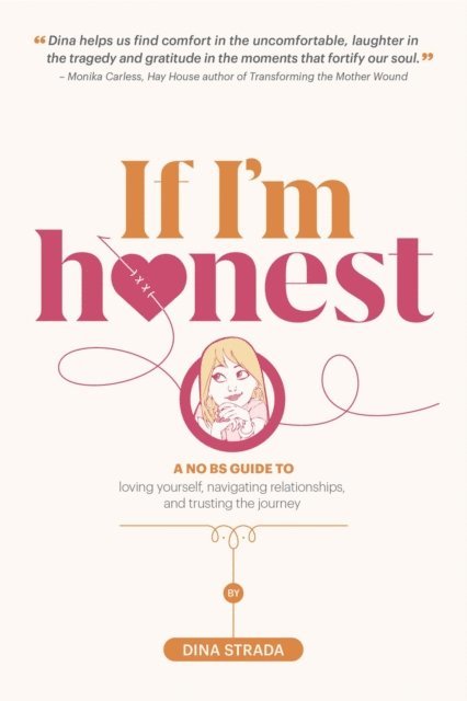 Dina Strada, ashley jane - If I'm Honest..., E-bok