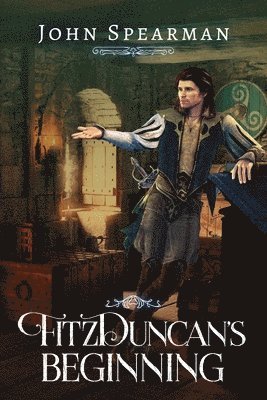 Spearman - FitzDuncan's Beginning, Häftad