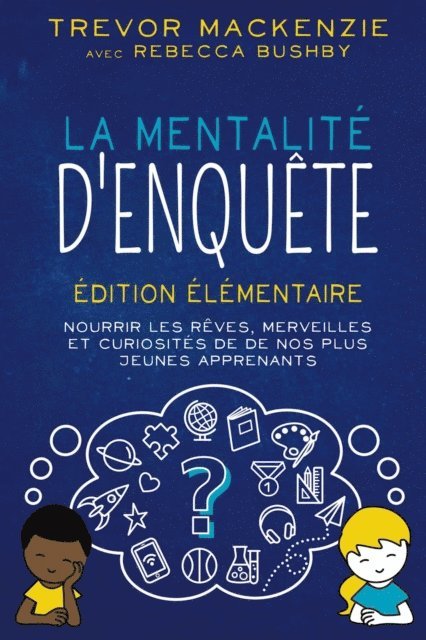 Rebecca Bushby, Trevor MacKenzie - La mentalité d'enquête, E-bok
