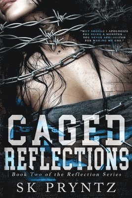 S K Pryntz - Caged Reflections, Häftad. Tillgänglighet: Lägg i varukorg