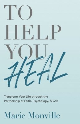 Marie Monville - To Help You Heal, Häftad