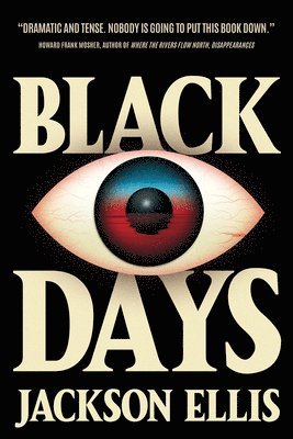 Jackson Ellis - Black Days, Häftad