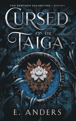 E. Anders - Cursed on the Taiga: Nizhny Book 2, Häftad