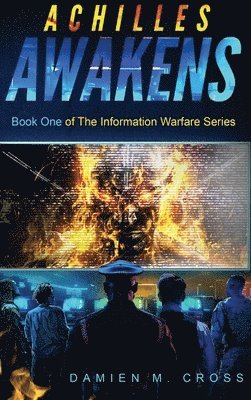 Damien M Cross - Achilles Awakens, Inbunden