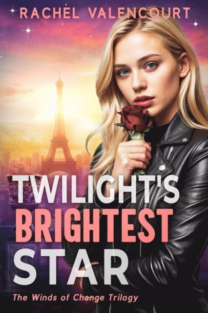 Rachel Valencourt - Twiligh'ts Brightest Star, E-bok