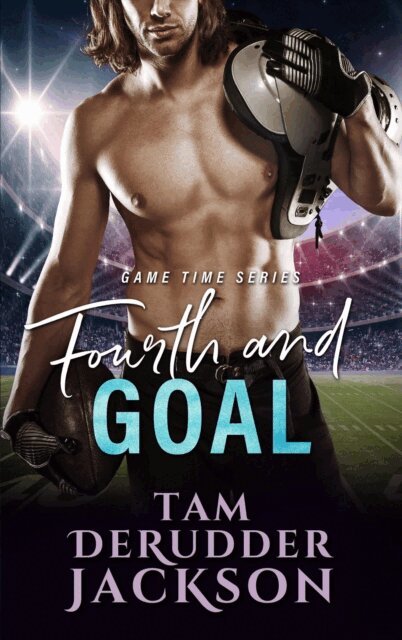 Tam DeRudder Jackson - Fourth and Goal, E-bok