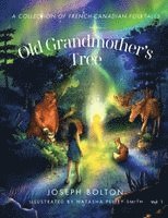 Joseph Bolton - Old Grandmother's Tree, Häftad. Tillgänglighet: Lägg i varukorg