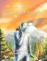 Joseph Bolton - Dance of Creation, Häftad. Tillgänglighet: Lägg i varukorg