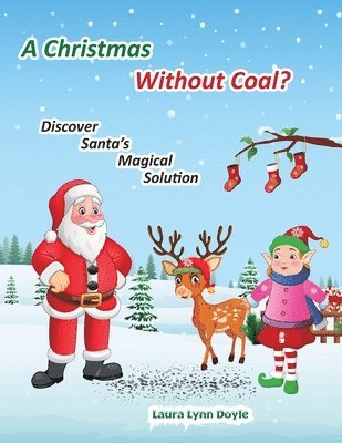 Laura Lynn Doyle - Christmas Without Coal?, Häftad