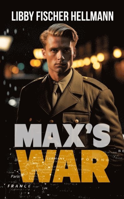 Libby Fischer Hellmann - Max's War, E-bok