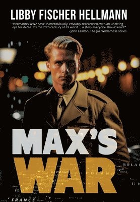 Libby Fischer Hellmann - Max's War, Inbunden