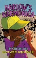Crystal Rae - Harlow's Harmonica, Inbunden